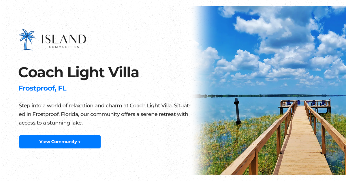 Coach Light Villa Manufactured Home Community Frostproof, FL